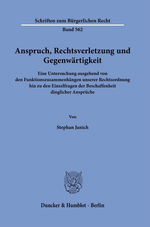 Anspruch, Rechtsverletzung und Gegenwärtigkeit. -  Stephan Janich