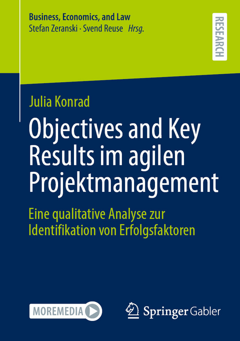 Objectives and Key Results im agilen Projektmanagement -  Julia Konrad,  Susanne Theresia Weber