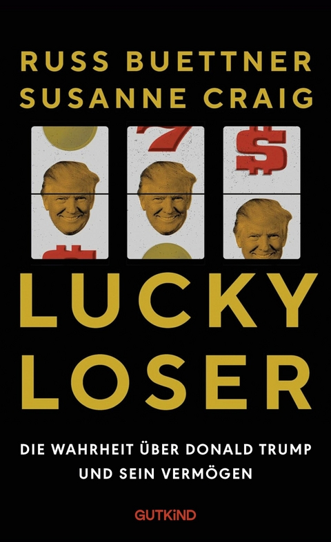 Lucky Loser -  Susanne Craig,  Russ Buettner