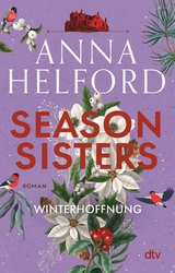 Season Sisters - Winterhoffnung -  Anna Helford