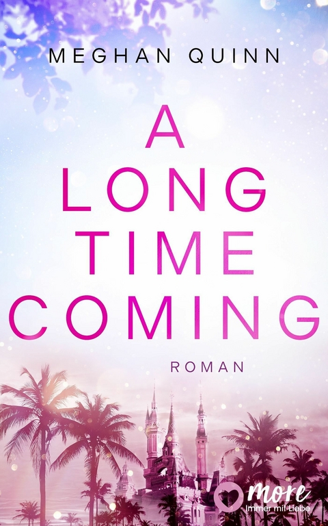 A Long Time Coming - Meghan Quinn