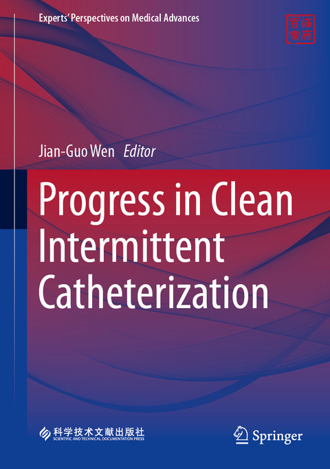 Progress in Clean Intermittent Catheterization - 