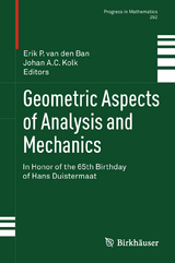 Geometric Aspects of Analysis and Mechanics - 