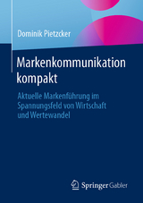 Markenkommunikation kompakt -  Dominik Pietzcker