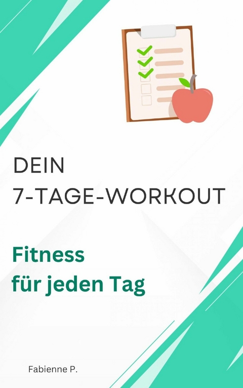 Dein 7 Tage Workout - Fabienne P.