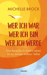 Wer ich war, wer ich bin, wer ich werde - Michelle Brock