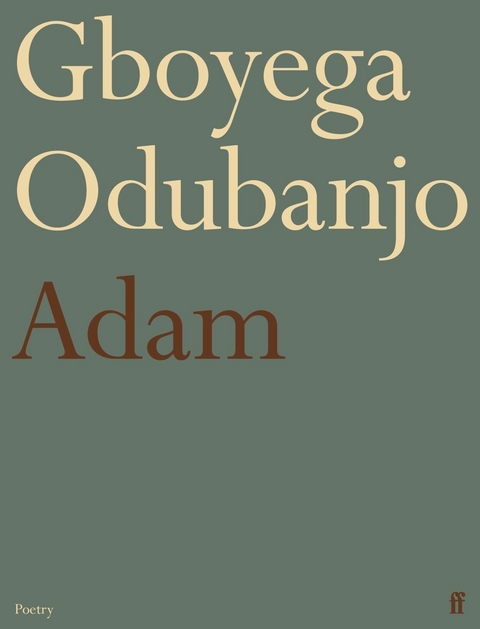 Adam -  Gboyega Odubanjo