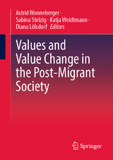 Values and value change in the post-migrant society - 