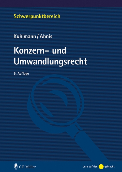 Konzern- und Umwandlungsrecht - Jens Kuhlmann, Erik Ahnis