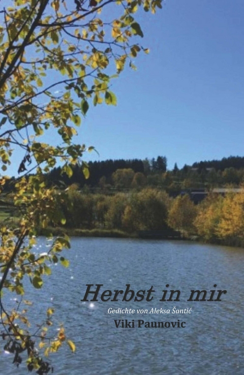 Herbst in mir -  Viki Paunovic