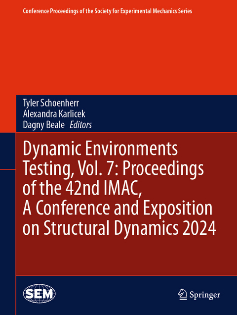 Dynamic Environments Testing, Vol. 7: Proceedings of the 42nd IMAC, A Conference and Exposition on Structural Dynamics 2024 - 