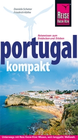 Portugal kompakt - Friedrich Köthe, Daniela Schetar
