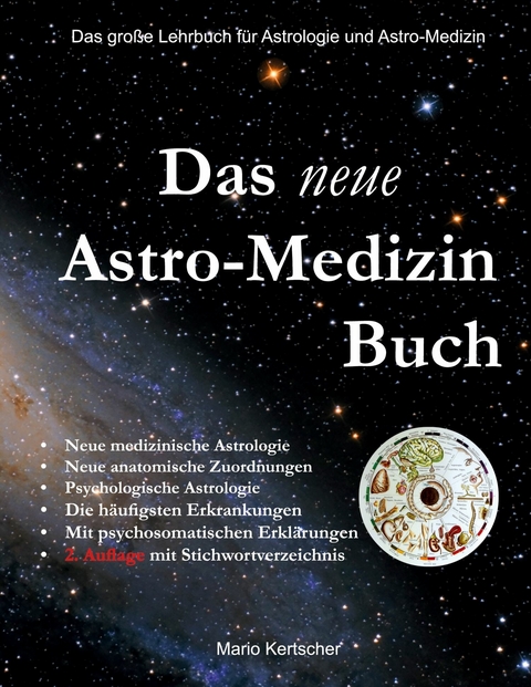 Das neue Astro-Medizin Buch -  Mario Kertscher