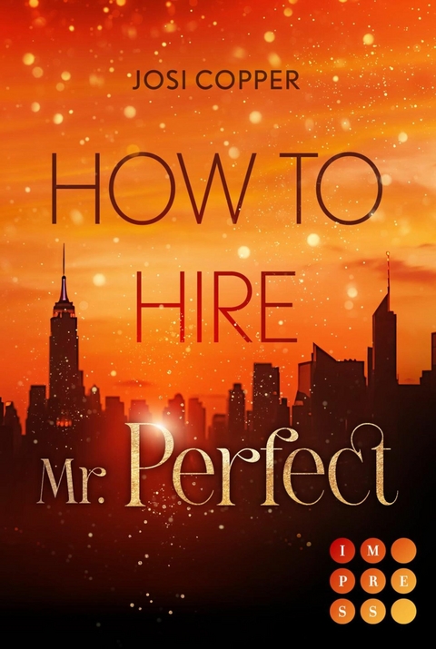 How to Hire Mr. Perfect -  Josi Copper