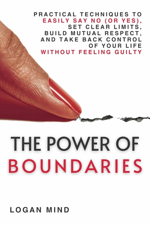 The Power of Boundaries -  Logan Mind