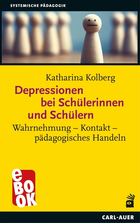 Depressionen bei Schülerinnen und Schülern -  Katharina Kolberg