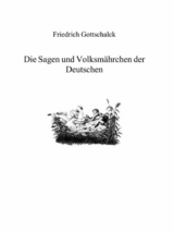 Die Sagen und Volksmärchen der Deutschen - Otmar Trierweiler