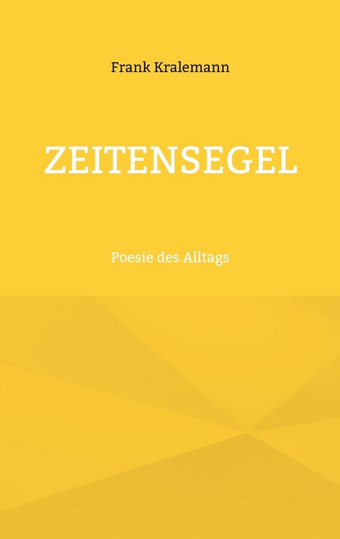 Zeitensegel - Frank Kralemann