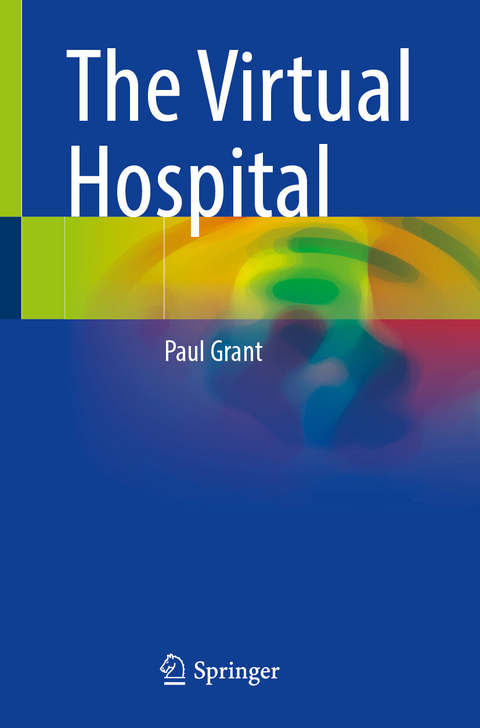 The Virtual Hospital -  Paul Grant