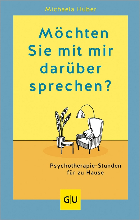 Möchten Sie mit mir darüber sprechen? -  Michaela Huber