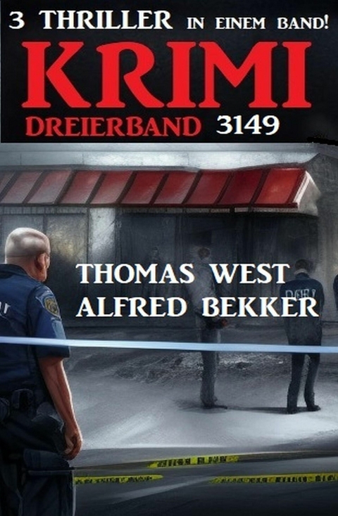 Krimi Dreierband 3149 -  Alfred Bekker,  Thomas West