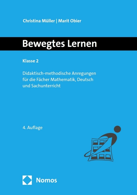 Bewegtes Lernen Klasse 2 - Christina Müller, Marit Obier