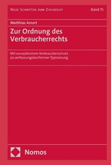 Zur Ordnung des Verbraucherrechts - Matthias Amort