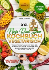 XXL Ninja Dual Zone Kochbuch Vegetarisch -  Inga Krause