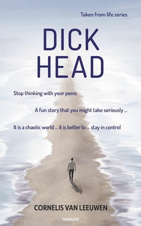 Dickhead - Cornelis Van Leeuwen