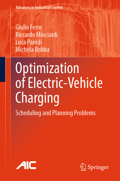 Optimization of Electric-Vehicle Charging -  Giulio Ferro,  Riccardo Minciardi,  Luca Parodi,  Michela Robba