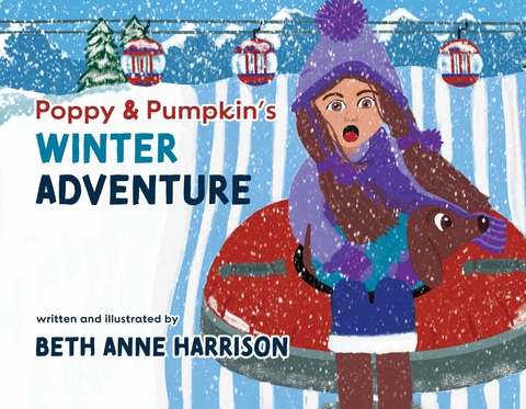 Poppy and Pumpkin's Winter Adventure -  Beth Anne Harrison