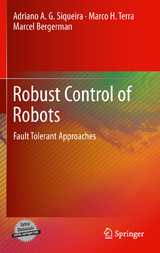 Robust Control of Robots - Adriano A. G. Siqueira, Marco H. Terra, Marcel Bergerman