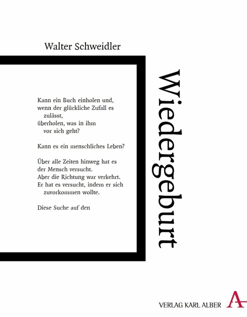 Wiedergeburt -  Walter Schweidler