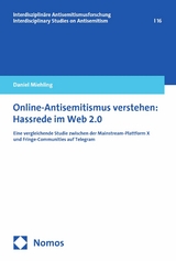 Online-Antisemitismus verstehen: Hassrede im Web 2.0 -  Daniel Miehling