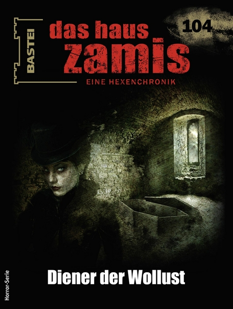 Das Haus Zamis 104 - Michael M. Thurner