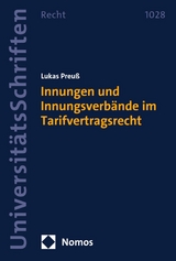 Innungen und Innungsverbände im Tarifvertragsrecht - Lukas Preuß