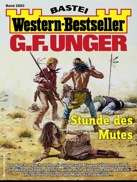 G. F. Unger Western-Bestseller 2693 - G. F. Unger