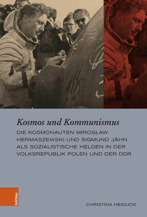 Kosmos und Kommunismus - Christina Heiduck