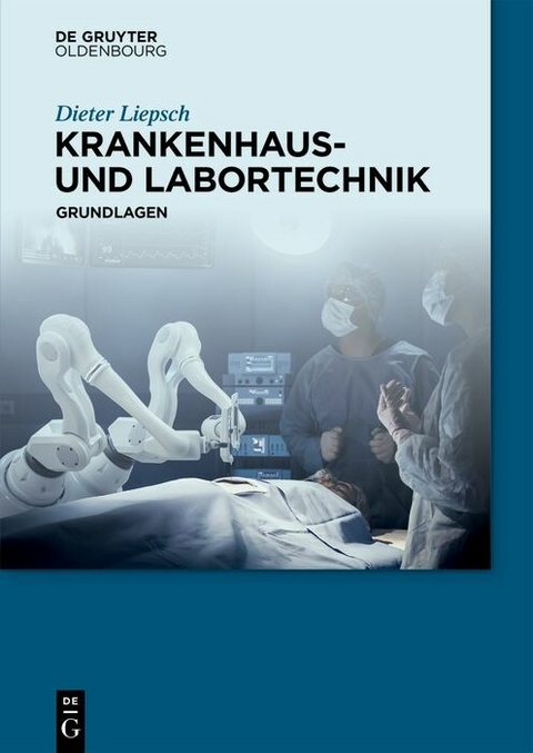 Krankenhaus- und Labortechnik - Dieter Liepsch