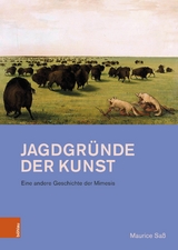 Jagdgründe der Kunst - Maurice Saß