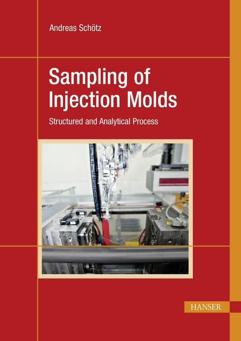 Sampling of Injection Molds -  Andreas Schötz