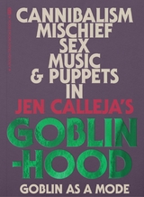 Goblinhood -  Jen Calleja