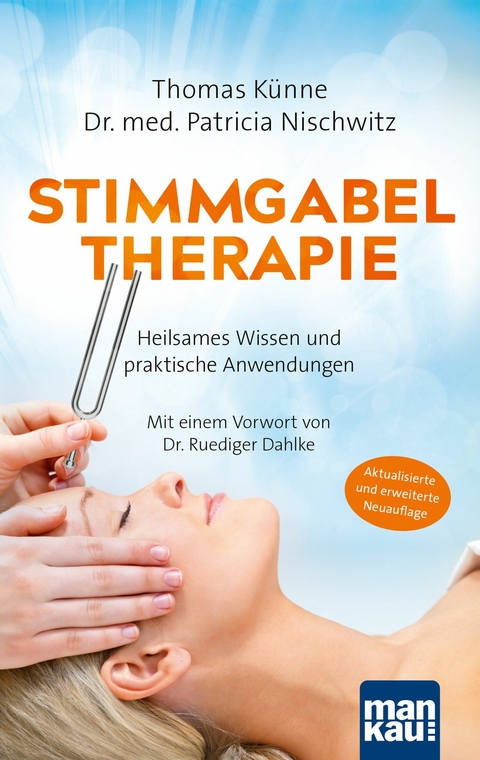 Stimmgabeltherapie -  Thomas Künne,  Patricia Nischwitz