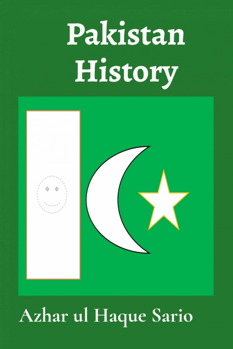 Pakistan History - Azhar Ul Haque Sario