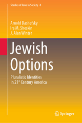 Jewish Options - Arnold Dashefsky, Ira M. Sheskin, J.Alan Winter