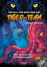 Tiger-Team - Der Schatz des Riesenkalmars -  Thomas Brezina