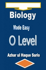 Biology Made Easy O Level -  Azhar ul Haque Sario