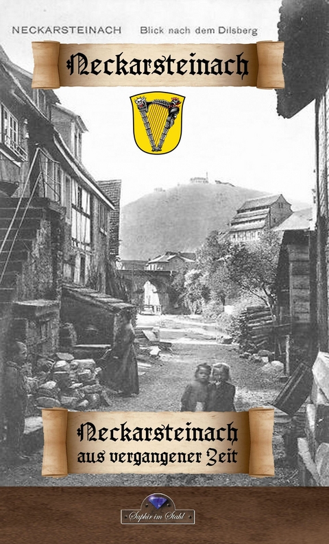 Neckarsteinach aus vergangener Zeit - Erik Schreiber