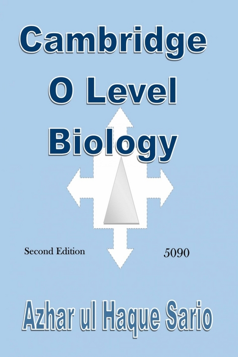 Cambridge O Level Biology 5090 -  Azhar ul Haque Sario