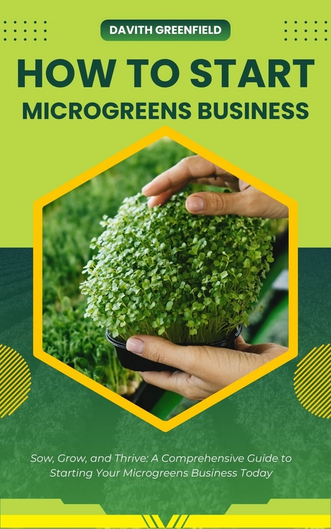 How to Start a Microgreens Business -  Davith Greenfield